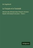 La Turquie et le Tanzimât