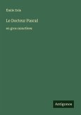 Le Docteur Pascal
