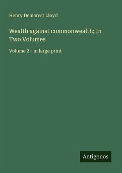 Cover Wealth against commonwealth; In Two Volumes