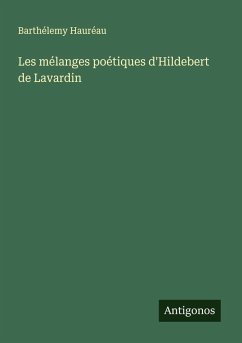 Cover Les mélanges poétiques d'Hildebert de Lavardin