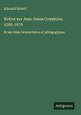 Notice sur Jean-Amos Coménius, 1592-1670
