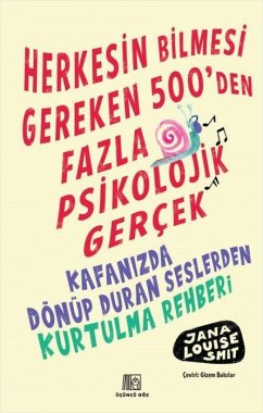 Cover Herkesin Bilmesi Gereken 500Den Fazla Psikolojik Gercek