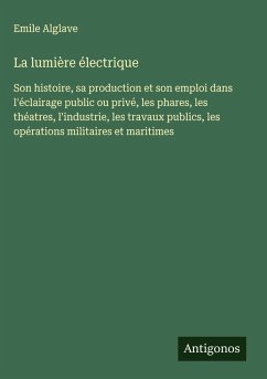 La lumière électrique - Alglave, Emile