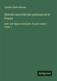 Histoire naturelle des poissons de la France