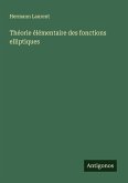 Théorie élémentaire des fonctions elliptiques