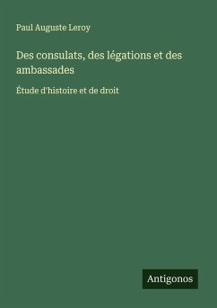 Cover Des consulats, des légations et des ambassades