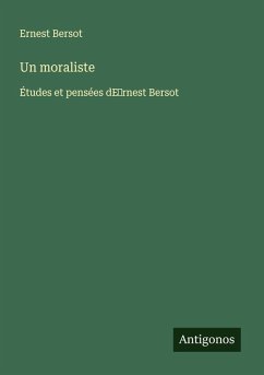 Un moraliste - Bersot, Ernest