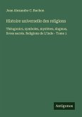 Histoire universelle des religions Histoire universelle des religions