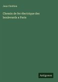 Chemin de fer électrique des boulevards a Paris
