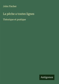 Cover La pêche a toutes lignes