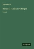 Manuel de l'amateur d'estampes Manuel de l'amateur d'estampes