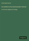 Les misères d'un fonctionnaire chinois Les misères d'un fonctionnaire chinois