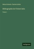 Bibliographie de l'Orient latin Bibliographie de l'Orient latin