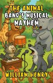 The Animal Band's Musical Mayhem (eBook, ePUB)
