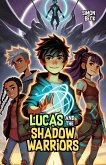 Lucas and the Shadow Warriors (eBook, ePUB)