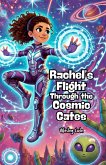 Rachel's Flight Through the Cosmic Gates (eBook, ePUB) Rachel's Flight Through the Cosmic Gates (eBook, ePUB)