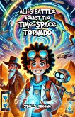 Ali's Battle Against the Time-Space Tornado (eBook, ePUB)