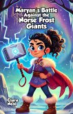 Maryan's Battle Against the Norse Frost Giants (eBook, ePUB) Maryan's Battle Against the Norse Frost Giants (eBook, ePUB)