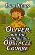 Oliver and the Outrageous Obstacle... - Bild 1