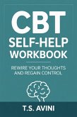 CBT Self-Help Workbook (eBook, ePUB) CBT Self-Help Workbook (eBook, ePUB)