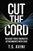 Cut the Cord (eBook, ePUB) Cut the Cord (eBook, ePUB)