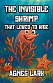 The Invisible Shrimp That Loved to Hide (eBook, ePUB)