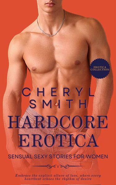 Hardcore Erotica (eBook, ePUB) Hardcore Erotica (eBook, ePUB)