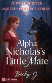 Alpha Nicholas's Little Mate (eBook, ePUB)