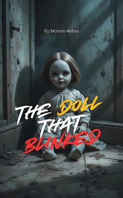 The Doll That Blinked (eBook, ePUB) - Abbas, Mohsin