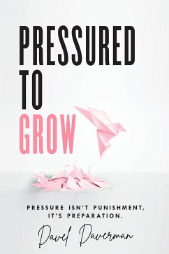 Cover Pressured To Grow. (eBook, ePUB)