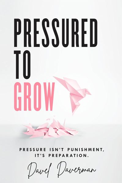 Pressured To Grow. (eBook, ePUB) Pressured To Grow. (eBook, ePUB)