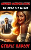 Die Dood het Vlerke (eBook, ePUB)