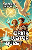 Drink Water Quest (eBook, ePUB) Drink Water Quest (eBook, ePUB)