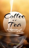 Coffee or Tea (eBook, ePUB)