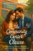 The Community Center Clause (eBook, ePUB) The Community Center Clause (eBook, ePUB)