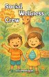 Social Wellness Crew (eBook, ePUB) - Bild 1