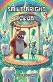 Smile Bright Club (eBook, ePUB)