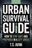 Urban Survival Guide (eBook, ePUB) Urban Survival Guide (eBook, ePUB)