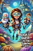 Alicia's Quest to the Sunken City (eBook, ePUB)