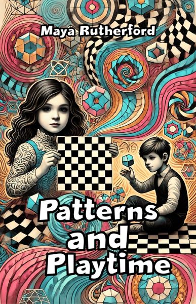 Patterns and Playtime (eBook, ePUB)