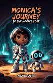 Monica's Journey to the Moon's Core (eBook, ePUB)