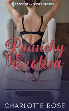 Cover Raunchy Erotica (eBook, ePUB)