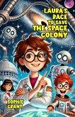 Laura's Race to Save the Space Colony (eBook, ePUB)