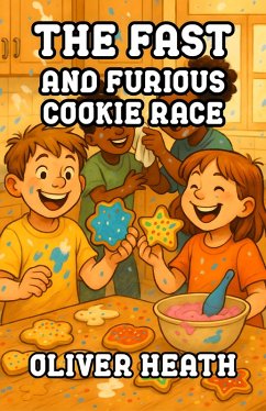 The Fast and Furious Cookie Race (eBook, ePUB) - Heath, Oliver