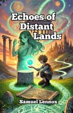 Echoes of Distant Lands (eBook, ePUB)