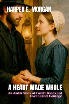 Cover A Heart Made Whole (eBook, ePUB)