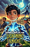 Joseph's Rise as the Lightning Knight (eBook, ePUB)