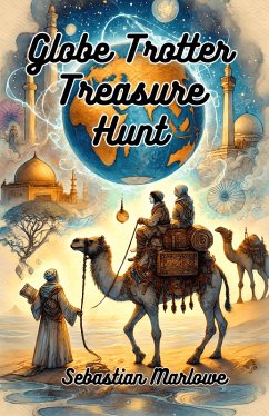 Globe Trotter Treasure Hunt (eBook, ePUB) - Marlowe, Sebastian