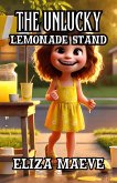 The Unlucky Lemonade Stand (eBook, ePUB)