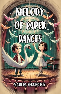 Melody of Paper Dances (eBook, ePUB) Cover Melody of Paper Dances (eBook, ePUB)